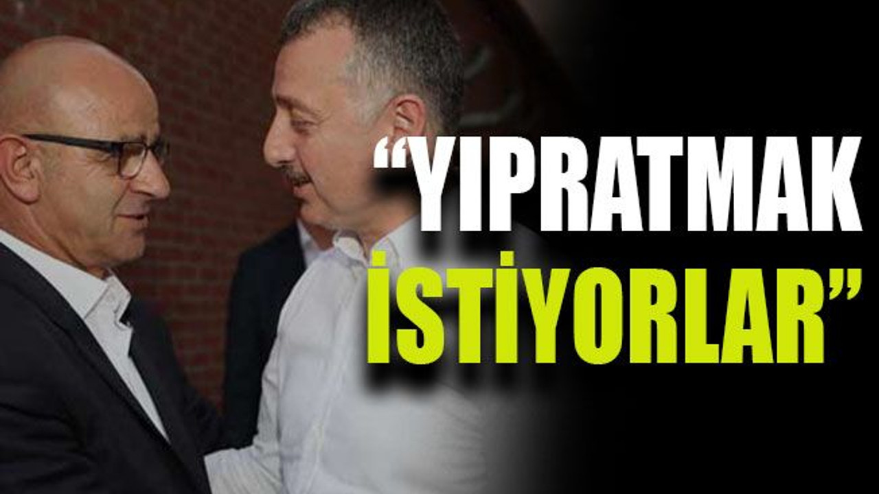 Ünlü yine Büyükakın’ı savundu: “Yıpratmak istiyorlar”