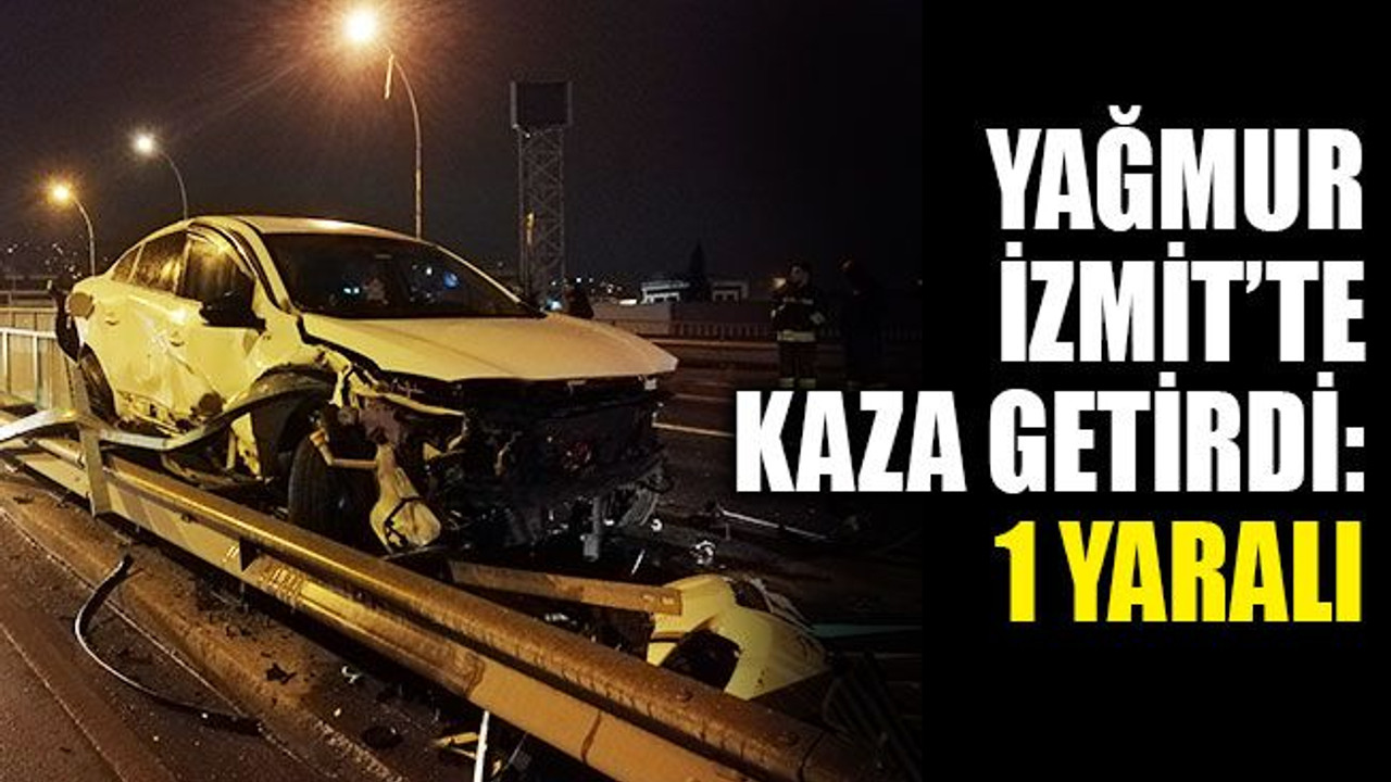 İzmit’te otomobil bariyerlere çarptı: 1 yaralı