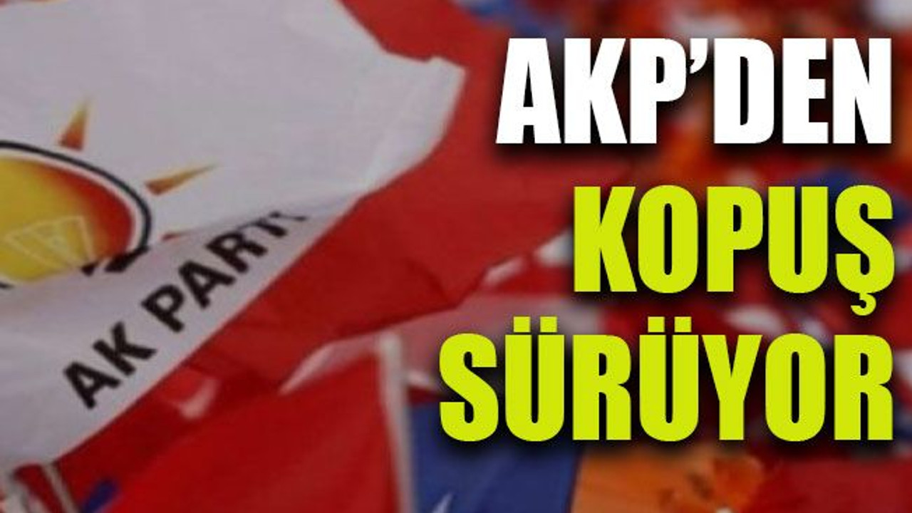 AKP’den kopuş sürüyor