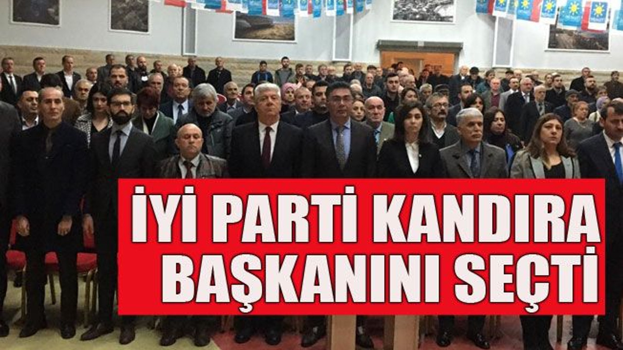 İYİ Parti Kandıra başkanını seçti