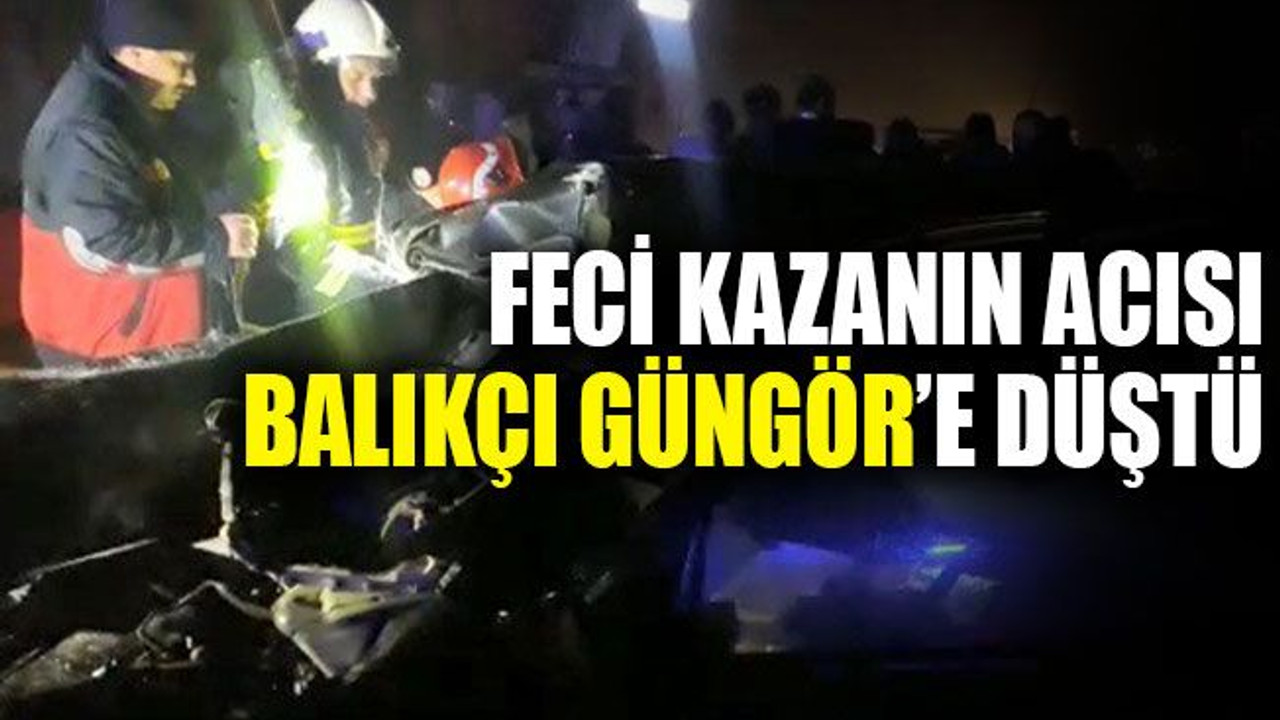 Feci kazanın ateşi, Balıkçı Güngör'e düştü