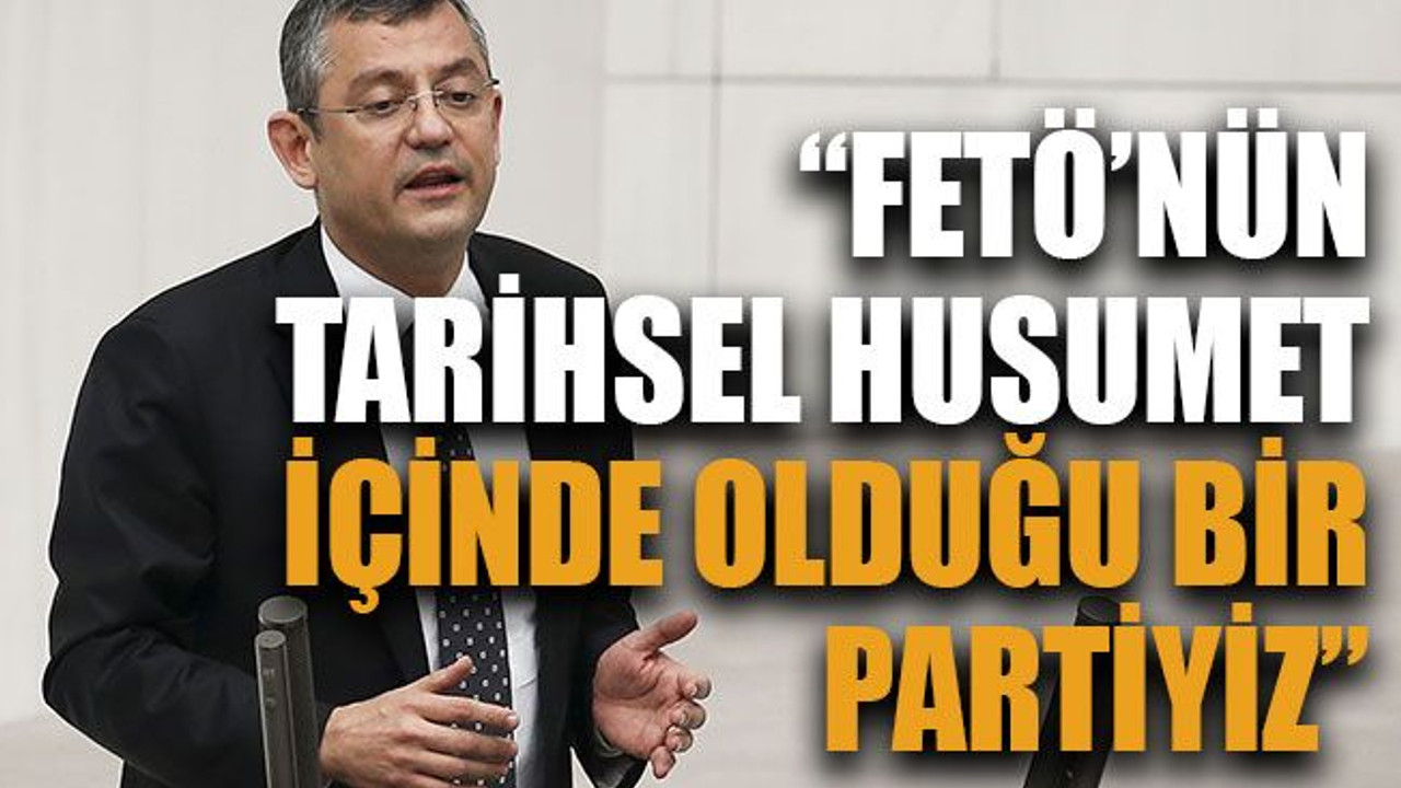 “FETÖ’nün tarihsel husumet içinde olduğu bir partiyiz”