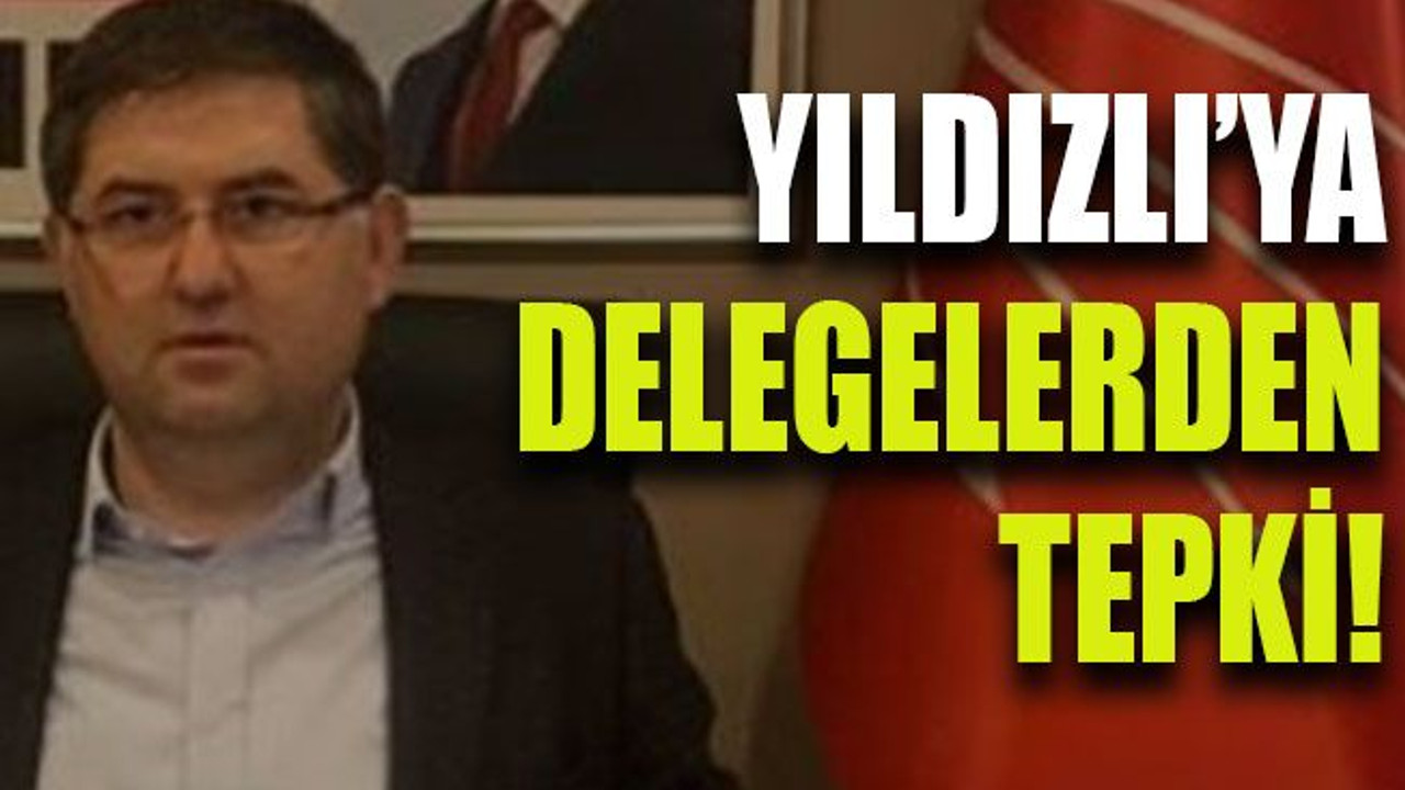 Harun Yıldızlı’ya delegelerden tepki