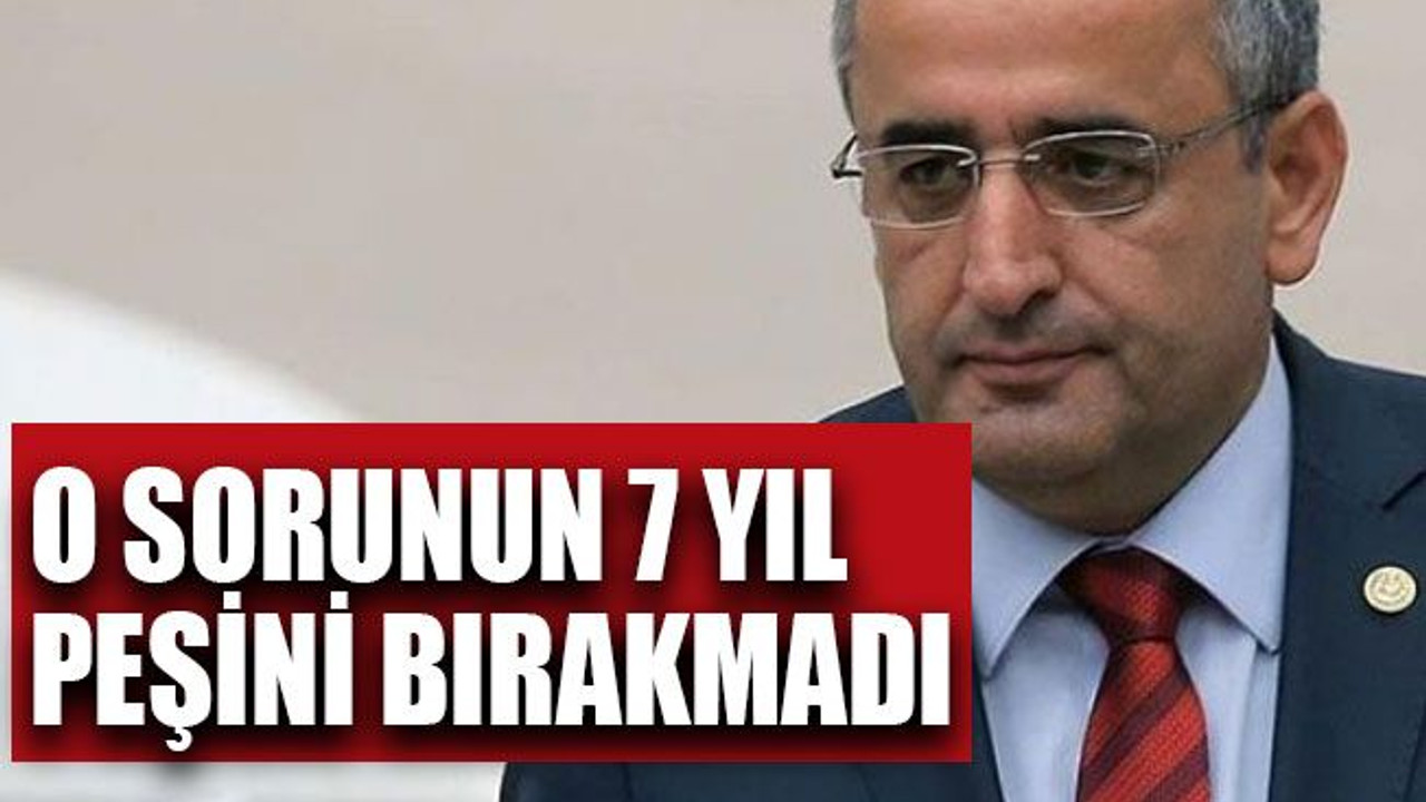 O sorunun 7 yıl peşini bırakmadı