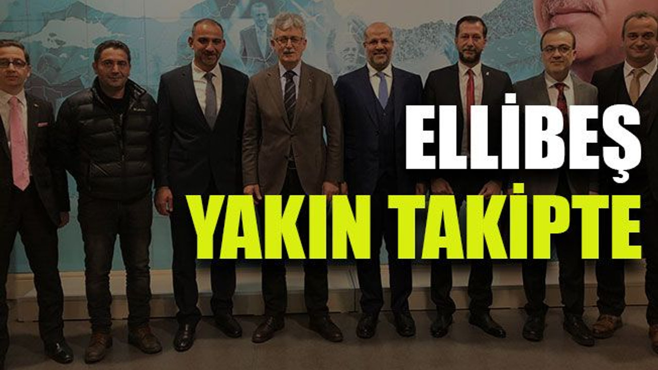 Ellibeş yakın takipte