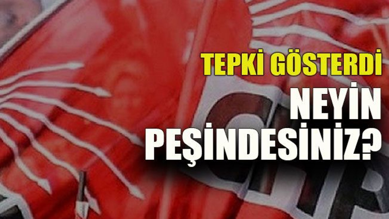 "Neyin peşindesiniz?"