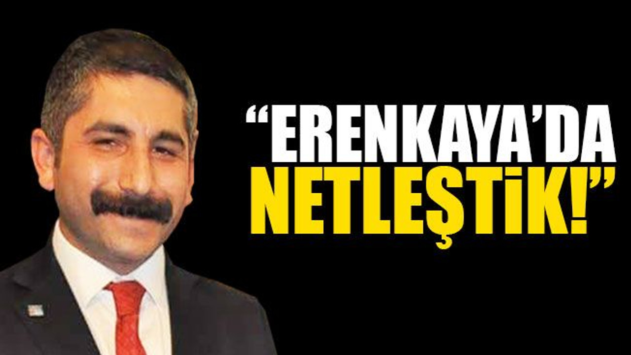 Gökhan Orhan: Erenkaya’da netleştik!