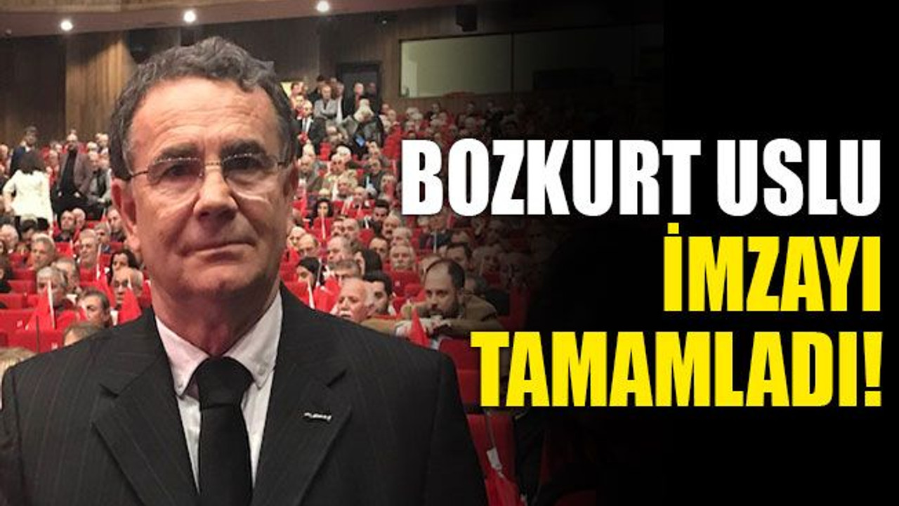 Bozkurt Uslu, imzayı tamamladı!