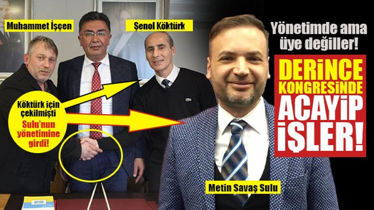 İYİ Parti Derince kongresinde acayip işler!