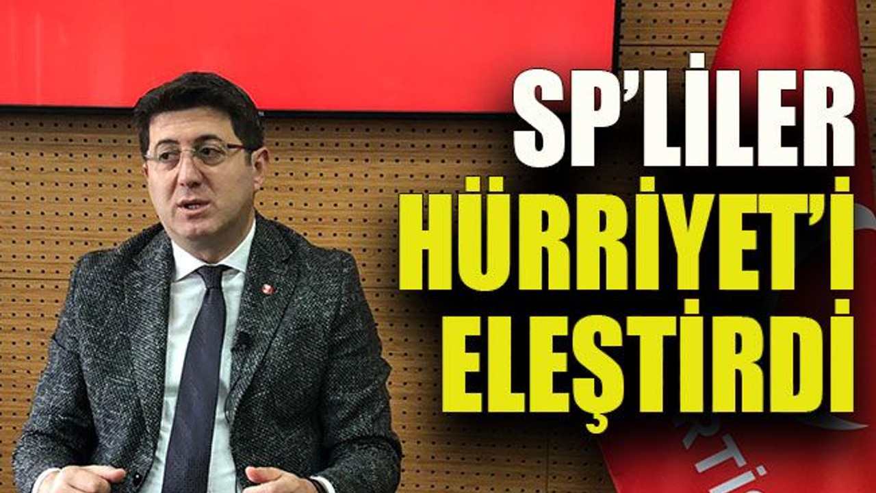 SP’liler Hürriyet’i eleştirdi