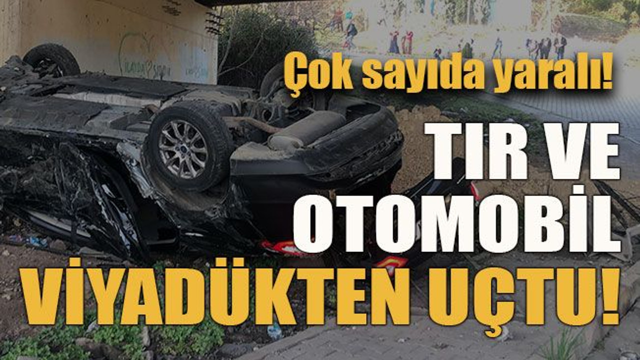 Tır ve otomobil viyadükten uçtu! Çok sayıda yaralı!