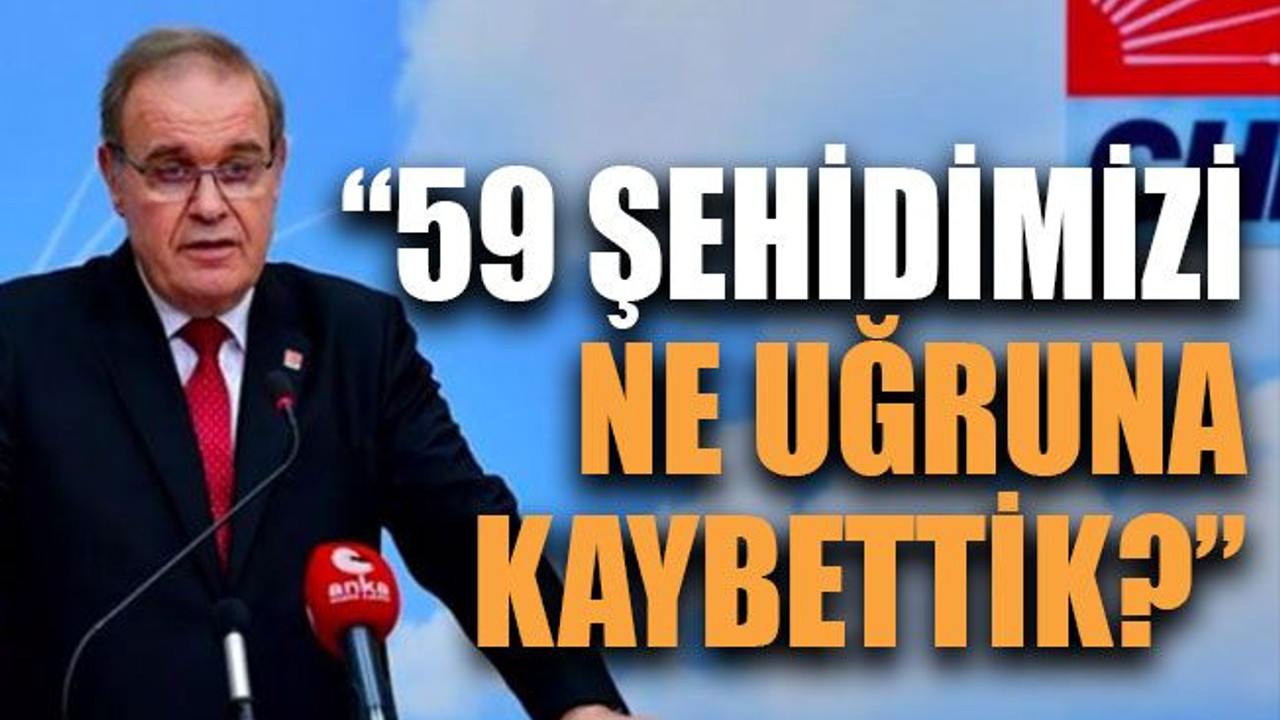 59 şehidimizi ne uğruna kaybettik?