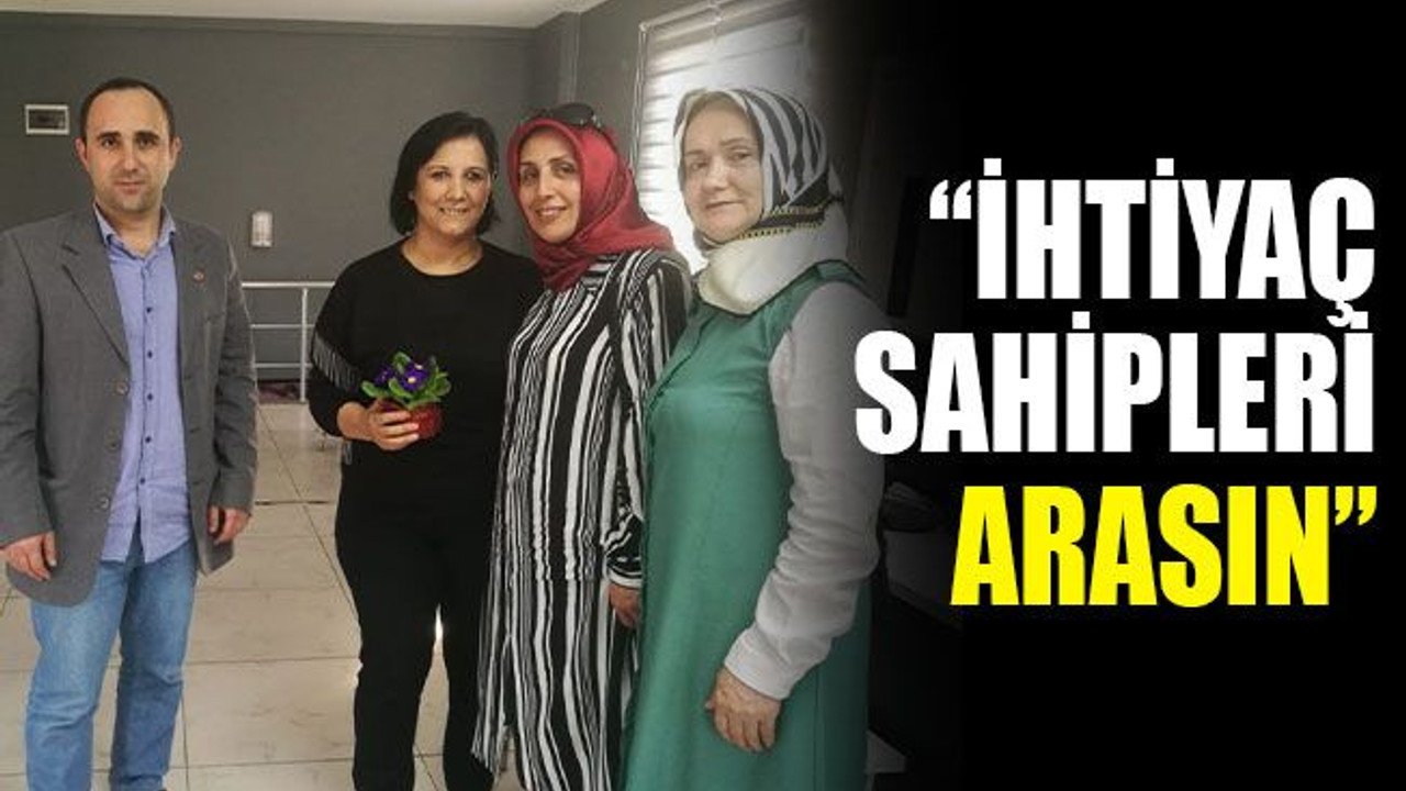 "İhtiyaç sahipleri arasın”