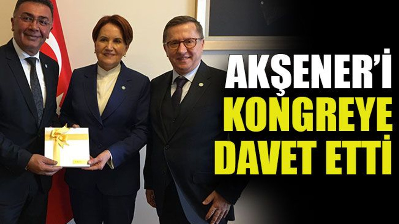 Akşener’i kongreye davet etti