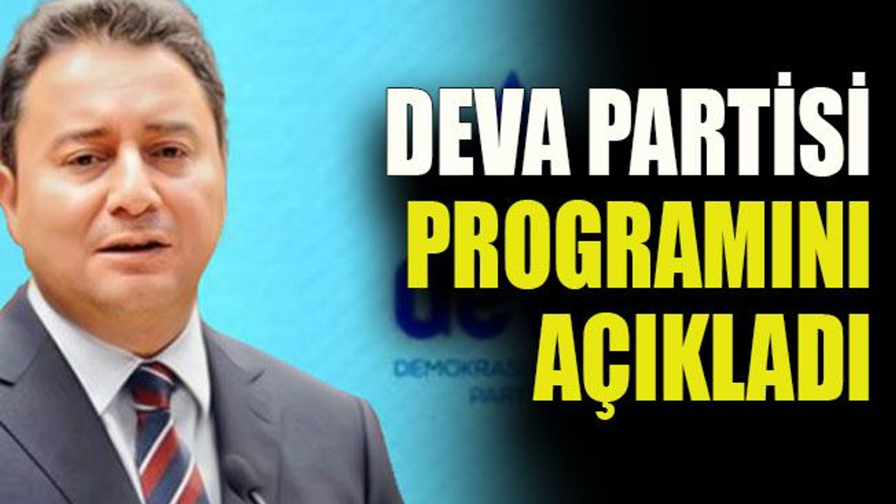 DEVA Partisi programını açıkladı
