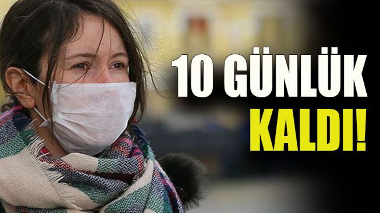 10 günlük kaldı!