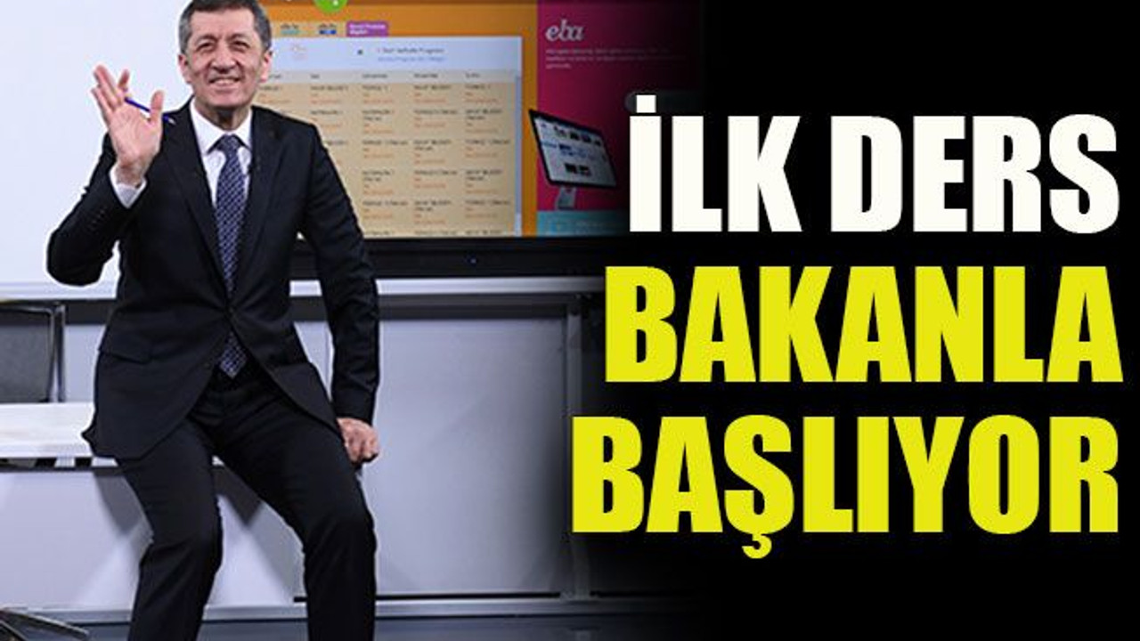 İlk ders bakanla başlıyor
