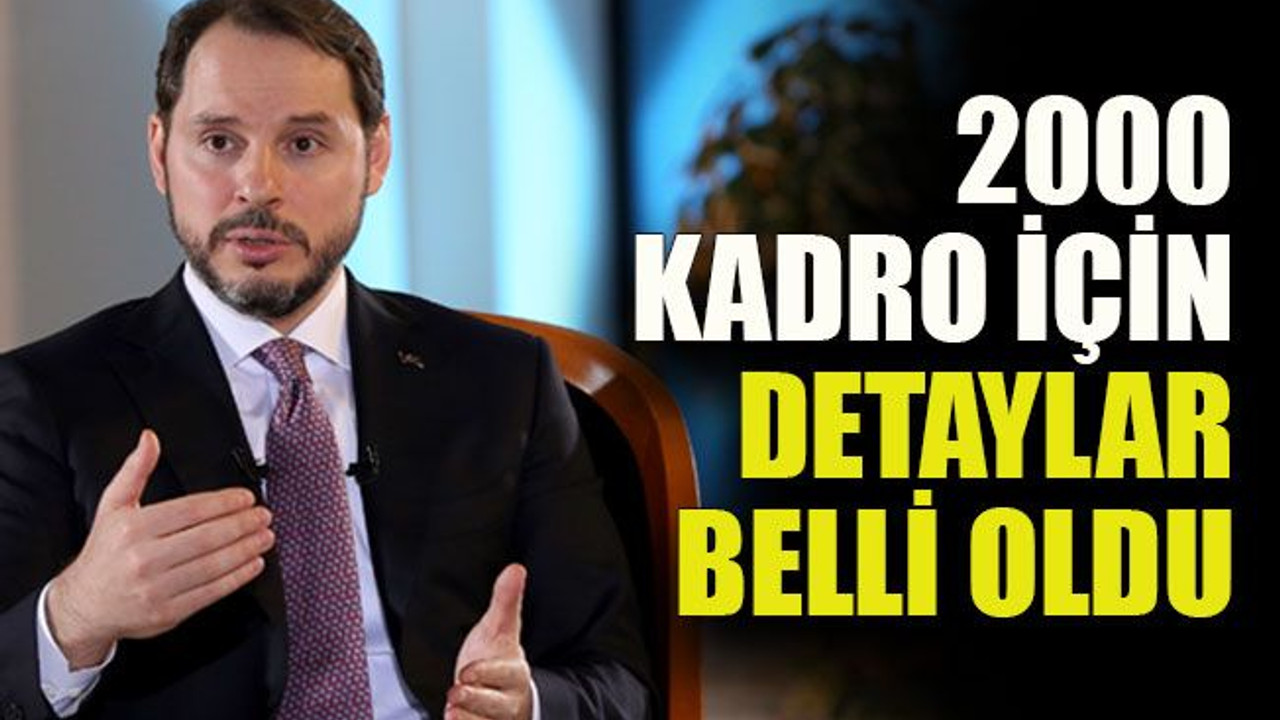 2000 Kadro İçin Detaylar Belli Oldu