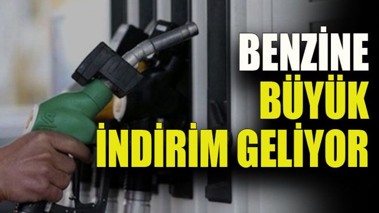 Benzine büyük indirim geliyor