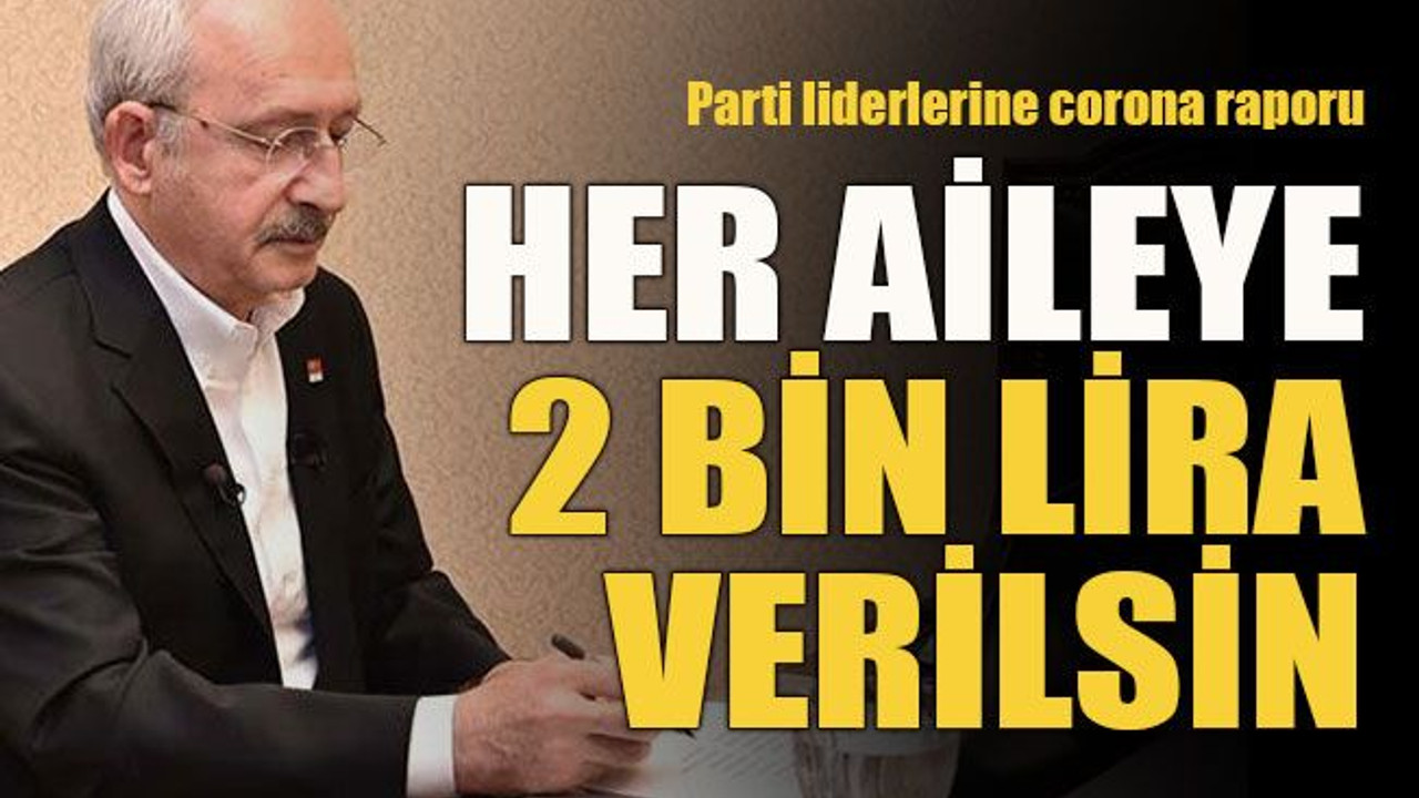 Her aileye 2 bin lira verilsin