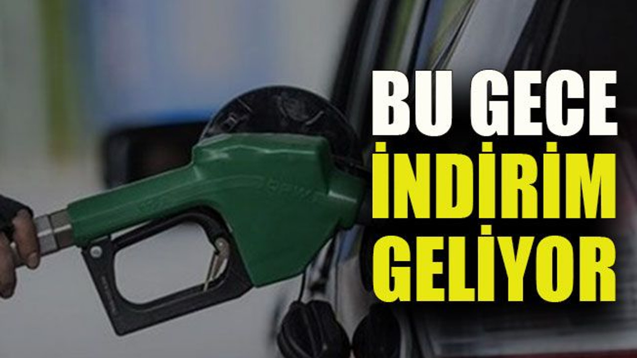 Bu gece indirim geliyor
