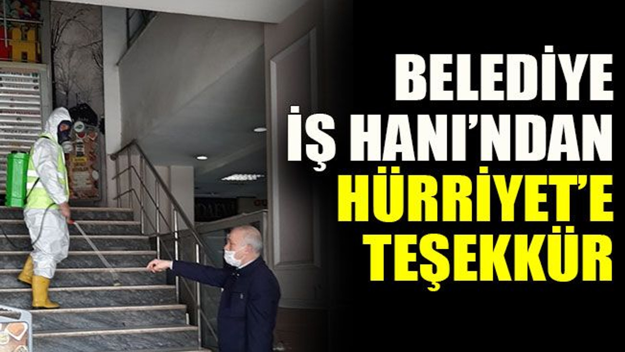 Belediye İş Hanı’ndan Hürriyet’te teşekkür