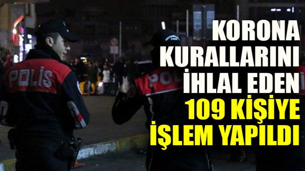 Kocaeli’de korona kurallarını ihlal eden 109 kişiye işlem yapıldı