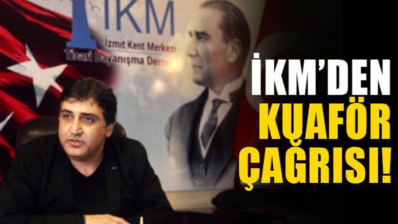 İKM’den kuaför çağrısı!