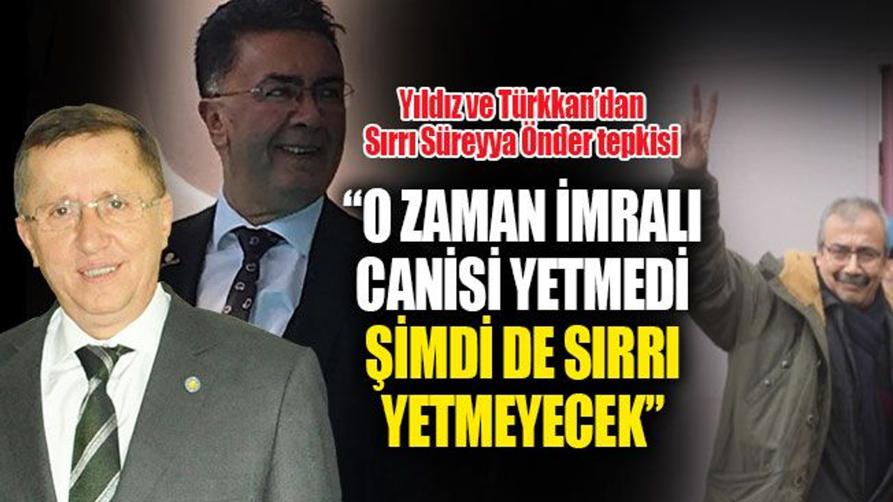 İYİ Parti'de, Sırrı Süreyya Önder ve Cumhur ittifakına tepki yağmuru!