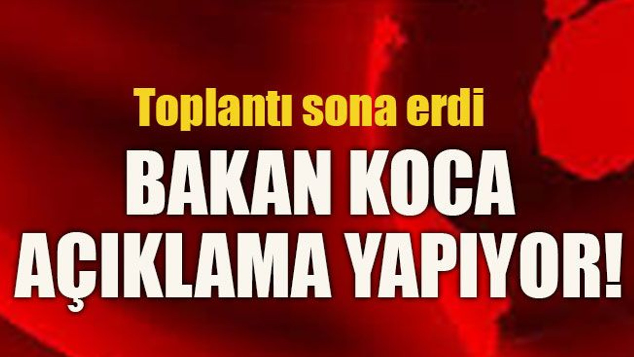 Bakan Koca açıklama yapıyor!