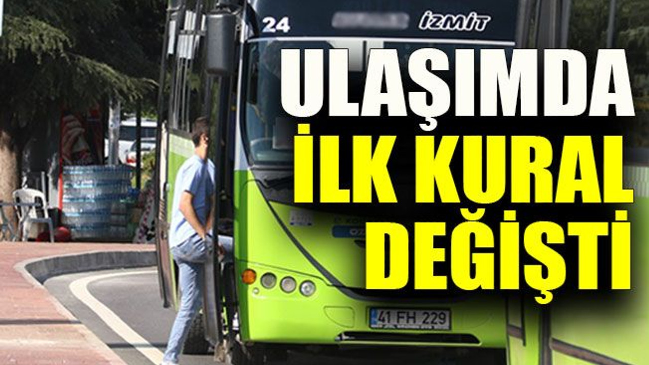 Ulaşımda ilk kural değişti