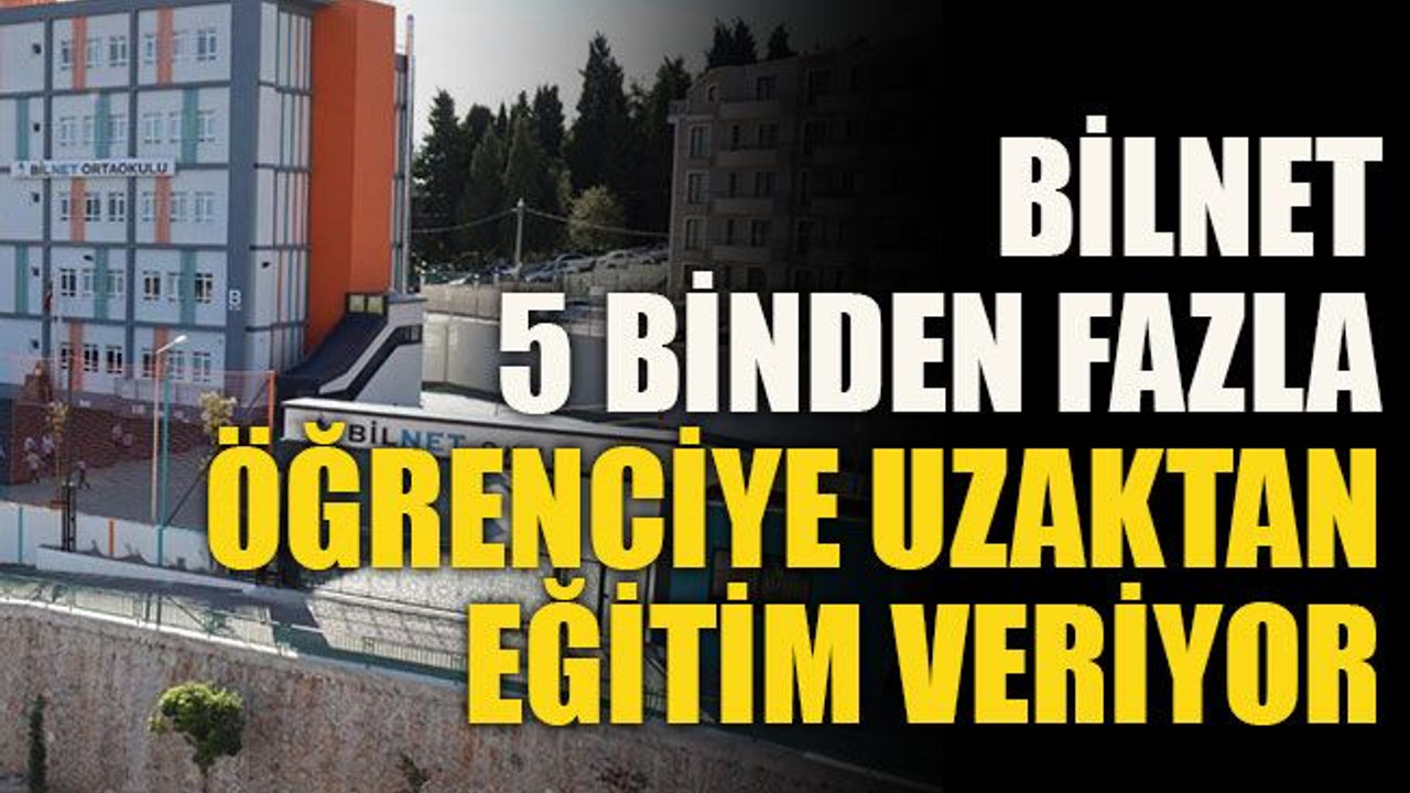BİLNET 5 binden fazla öğrenciye uzaktan eğitim veriyor