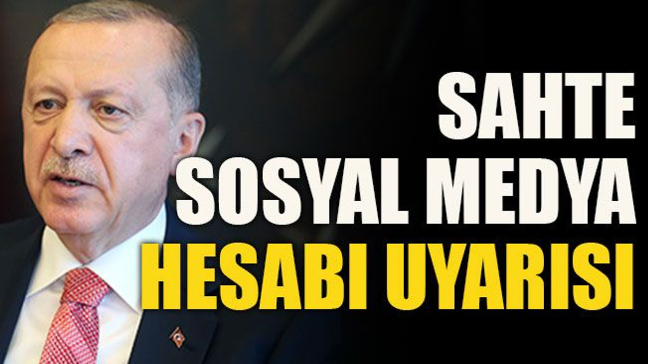 Sahte sosyal medya hesabı uyarısı