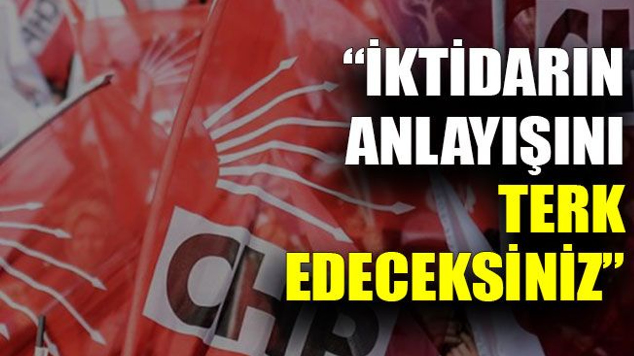 İmamoğlu:“İktidarın anlayışını terk edeceksiniz”