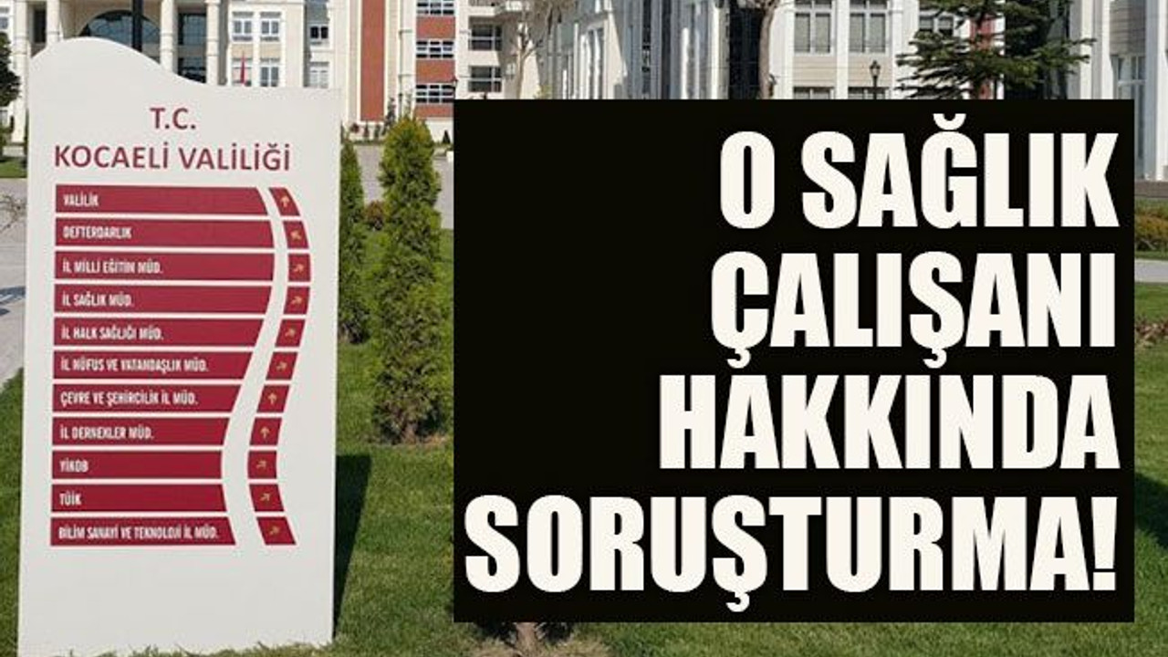 0 sağlık çalışanı hakkında soruşturma!