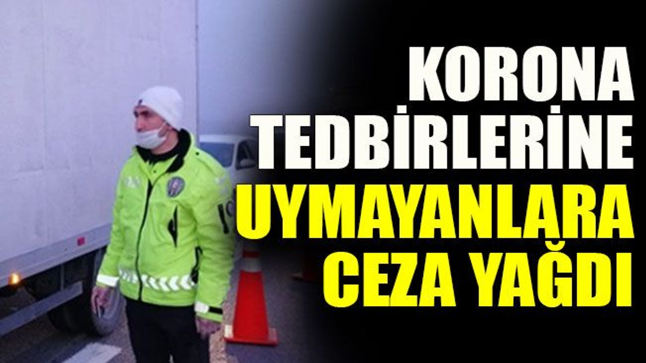 Kocaeli’de Korona tedbirlerine uymayanlara ceza yağdı