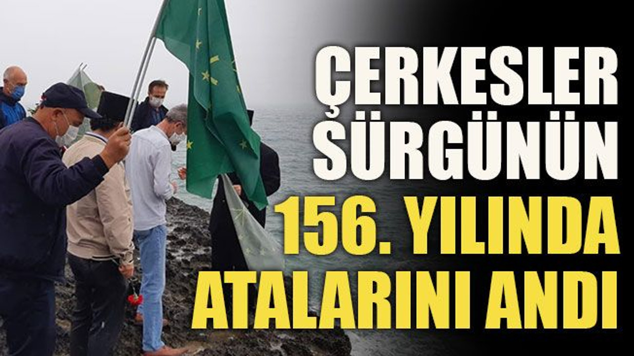 Çerkesler sürgünün 156. yılında atalarını andı