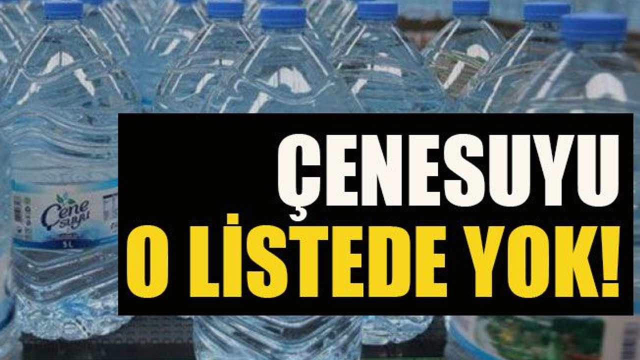 Çenesuyu o listede yok!