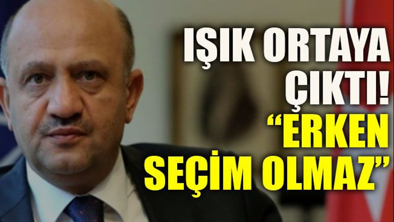 Işık ortaya çıktı! Erken seçim olmaz