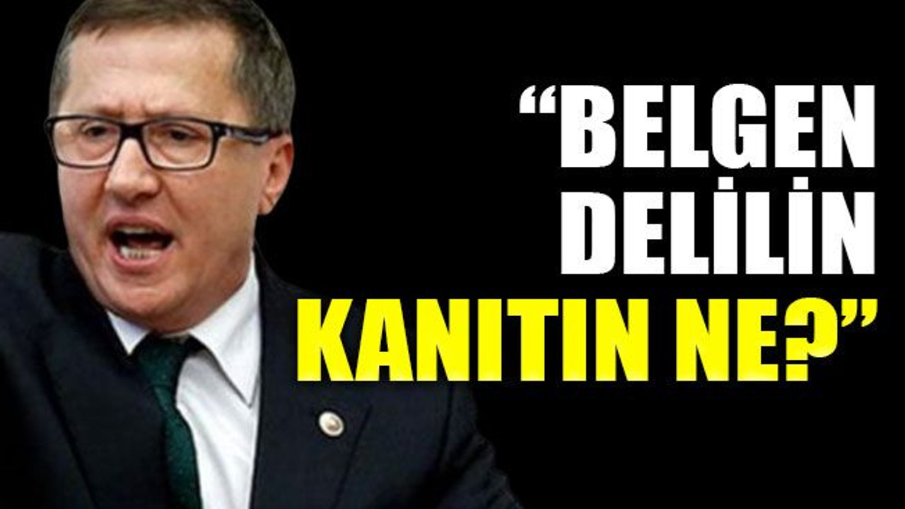 İlyas Şeker’den Türkkan’a “Belgen, delilin, kanıtın ne?”
