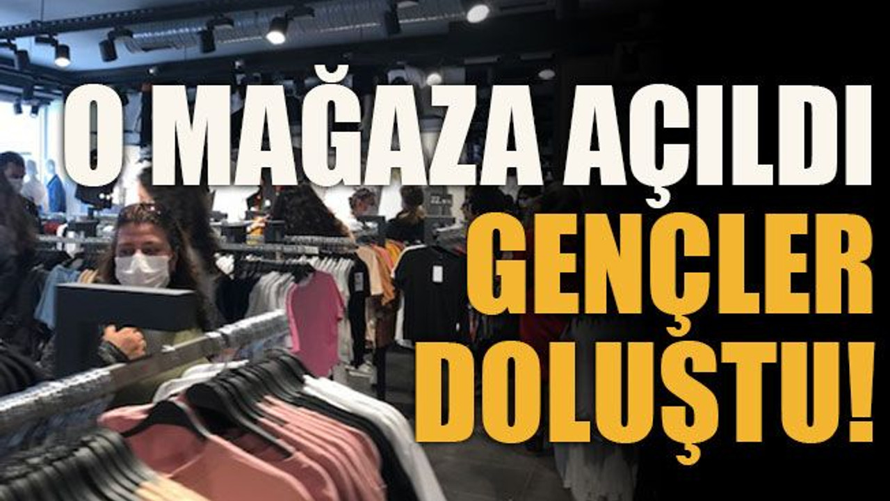 O mağaza açıldı, gençler doluştu!