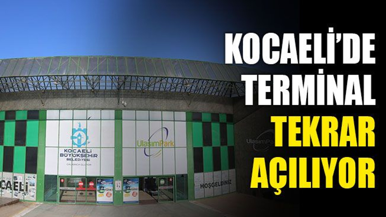 Terminal yarın açılıyor