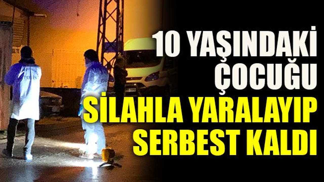 10 Yaşındaki Çocuğu Silahla Yaralayıp Serbest Kaldı