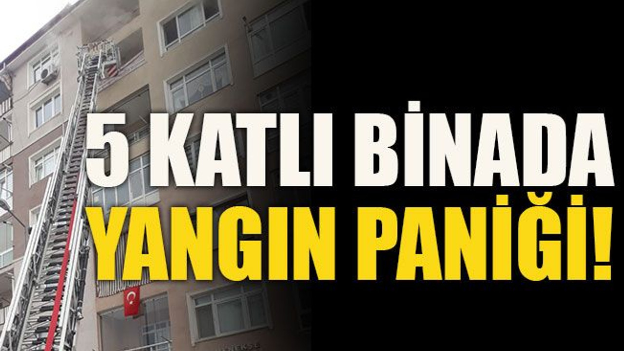 5 katlı binada yangın paniği!