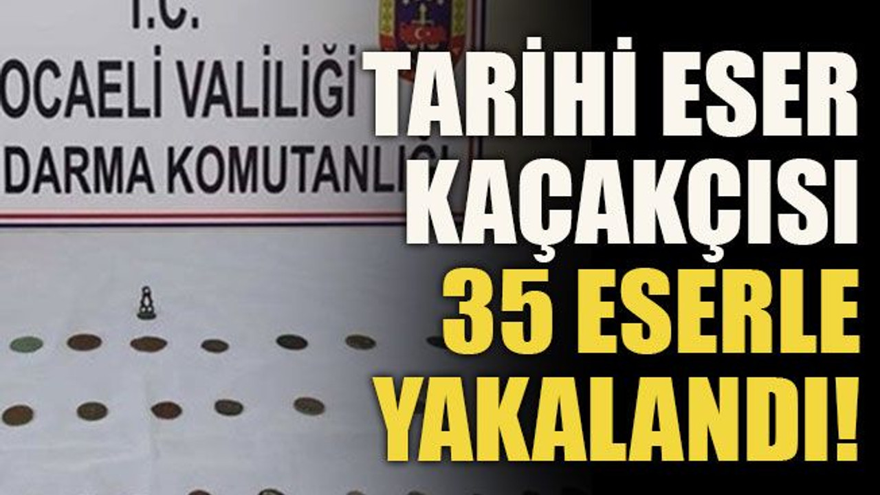 Tarihi eser kaçakçısı 35 eserle yakalandı!