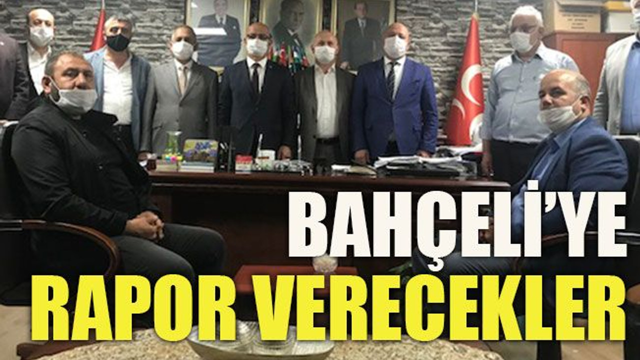 Bahçeli’ye rapor verecekler