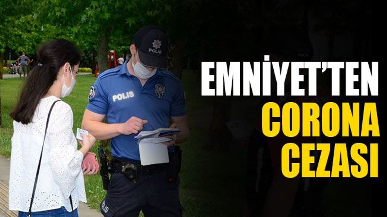 Kocaeli'de polisten corona cezası!