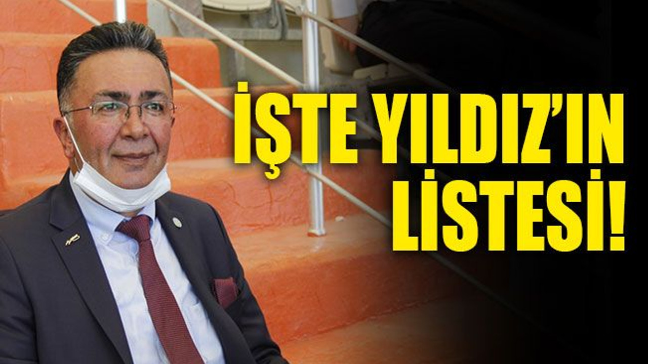 İşte Şanbaz Yıldız’ın listesi!