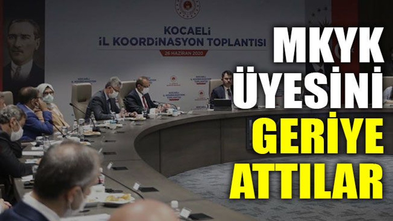 MKYK üyesini geriye attılar