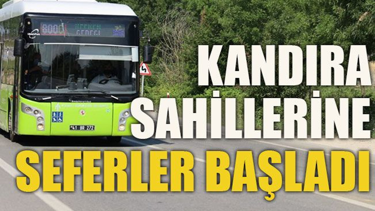 Kandıra sahillerine seferler başladı